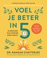 Voel je beter in 5 - Rangan Chatterjee - 9789024594757