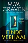 Einde verhaal - M.W. Craven - 9789024594931