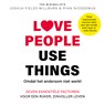 Love people, use things - Joshua Fields Millburn ; Ryan Nicodemus - 9789024596324