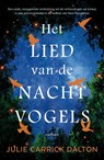 Het lied van de nachtvogels - Julie Carrick Dalton - 9789024596645