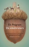 De eikelvreters - Els Pelgrom - 9789024597338