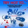 Try not to.. - Juultje van den Nieuwenhof - 9789024598175