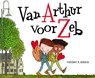 Van Arthur voor Zeb - Vincent X. Kirsch - 9789024598472