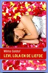 Levi, Lola en de liefde - Wilma Geldof - 9789025111533