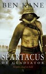 Spartacus / De gladiator - Ben Kane - 9789025300463