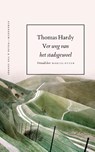 Ver weg van het stadsgewoel - Thomas Hardy - 9789025300487
