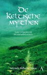 De Keltische mythen - Miranda Aldhouse-Green - 9789025301484