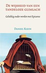 De wijsheid van een tandeloze glimlach - Daniel Klein - 9789025302610
