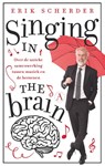 Singing in the brain - Erik Scherder - 9789025307035