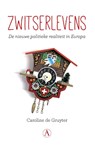 Zwitserlevens - Caroline de Gruyter - 9789025307660