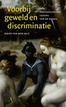 Voorbij geweld en discriminatie - Krijn van der Jagt - 9789025308551
