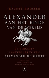 Alexander aan het einde van de wereld, Rachel Kousser -  - 9789025309534