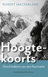 Hoogtekoorts - Robert Macfarlane - 9789025313302