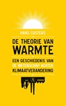 De theorie van warmte - Hans Custers - 9789025315801