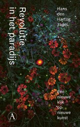 Revolutie in het paradijs, Hans den Hartog Jager -  - 9789025317171