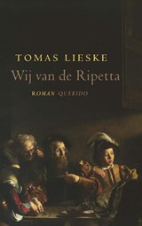 Wij van de Ripetta, Tomas Lieske -  - 9789025317799