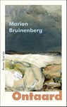 Ontaard - Marion Bruinenberg - 9789025317829