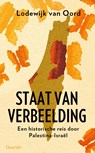 Staat van verbeelding - Lodewijk van Oord - 9789025318185