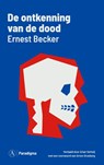 De ontkenning van de dood - Ernest Becker - 9789025318321