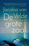 De grote zaal - Jacoba van Velde - 9789025318505