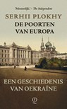 De poorten van Europa - Serkhii Plokhy - 9789025318796