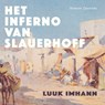 Het inferno van Slauerhoff - Luuk Imhann - 9789025319885