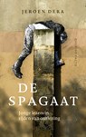 De spagaat - Jeroen Dera - 9789025320898