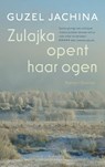 Zulajka opent haar ogen - Guzel Jachina - 9789025321109