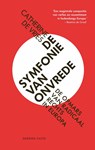 De symfonie van onvrede - Catherine de Vries - 9789025321321