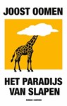 Het paradijs van slapen - Joost Oomen - 9789025322076