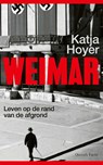 Weimar - Katja Hoyer - 9789025322496