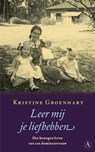 Leer mij je liefhebben - GROENHART, Kristine - 9789025364267