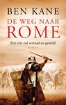De weg naar Rome - KANE, Ben - 9789025370039
