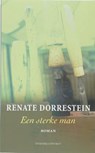 Sterke man  - DORRESTEIN, Renate - 9789025427573