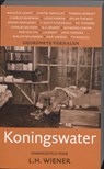 Koningswater - L.H. Wiener - 9789025432317