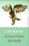 Ezra en Claire - L.H. Wiener - 9789025437527