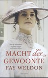 Macht der gewoonte - Fay Weldon - 9789025437985