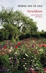 Verwilderen - Romke van de Kaa - 9789025439330