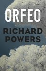Orfeo - Richard Powers - 9789025442439