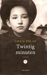 Twintig minuten - Chaja Polak - 9789025444822