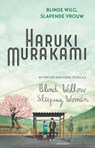 Blinde wilg, slapende vrouw - Haruki Murakami - 9789025445973