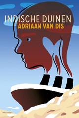 Indische duinen, Adriaan van Dis -  - 9789025446093