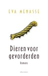 Dieren voor gevorderden - Eva Menasse - 9789025451301