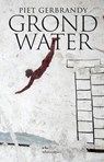 Grondwater - Piet Gerbrandy - 9789025453084