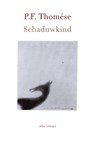 Schaduwkind - P.F. Thomése - 9789025453190