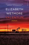 Valentijn - Elizabeth Wetmore - 9789025454005