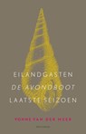Eilandgasten, De avondboot, Laatste seizoen - Vonne van der Meer - 9789025454166