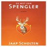 De wet van Spengler - Jaap Scholten - 9789025456290