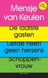 De laatste gasten, Liefde heeft geen hersens, Schoppenvrouw - Mensje van Keulen - 9789025465865