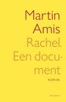 Rachel, een document - Martin Amis - 9789025468903